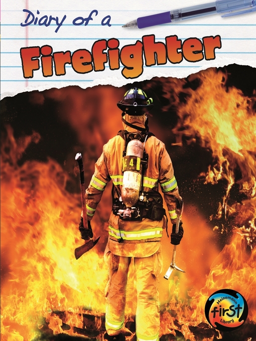 Title details for Diary of a Firefighter by Angela Royston - Available
